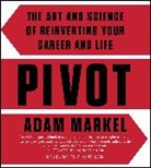 Adam Markel, Adam/ Markel Markel, Adam Markel - Pivot (Audio book)