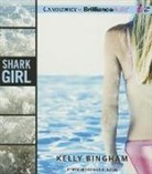 Kelly Bingham, Kelly L. Bingham, Kelly/ Reinders Bingham, Kate Reinders, Kate Reinders - Shark Girl (Audio book)