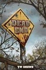 Tw Brown, Andy Butnariu - Dead: End