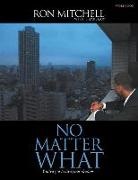 Ronald Mitchell - No Matter What: You've Got to Live Your Dreams (Workbook)
