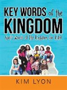 Kim Lyon - Key Words of the Kingdom