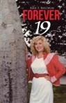 Kaye S. Beechum - Forever 19