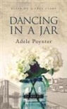 Poynter Adele, Adele Poynter - Dancing in a Jar