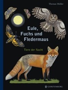 Thomas Müller - Eule, Fuchs und Fledermaus