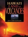 Jan Tenbruggencate, Douglas Peebles - Hawaii Land of Volcanoes