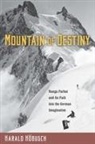 Harald Höbusch, Harald Hoebusch, Harald (Author) Hoebusch - Mountain of Destiny