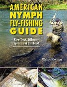 Michael Gorman - American Nynph Fly Fishing Guide
