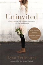 Lysa TerKeurst - Uninvited