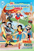 Shea Fontana, Yancey Labat, Yancy Labat, Not Available (NA), Various, Yancey Labat - DC Super Hero Girls: Finals Crisis