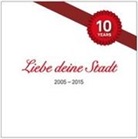 Jörg Biesler, Merlin Bauer - Liebe deine Stadt