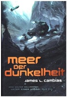 James L Cambias, James L. Cambias - Meer der Dunkelheit