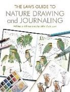 John Muir Laws - The Laws Guide to Nature Drawing and Journaling