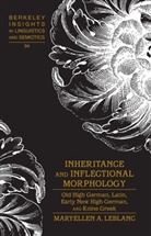 MaryEllen A. LeBlanc, Irmengard Rauch - Inheritance and Inflectional Morphology