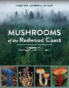 Christian Schwarz, Noah Siegel, Noah/ Schwarz Siegel - Mushrooms of the Redwood Coast