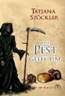 Tatjana Stöckler, Diana Isabel Franze - Die Pest geht um