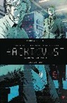 Alyssa Milano, Collin Kelly, Jackson Lanzing, Collin Kelly, Jackson Lanzing, Jackson/ Kelly Lanzing... - Hacktivist 2