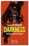 Maurizio De Giovanni, Maurizio Giovanni, Maurizio De Giovanni, Antony Shugaar - Darkness For the Bastards of Pizzofalcone