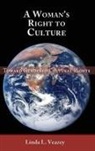 Linda L. Veazey - A Woman's Right to Culture