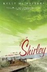Kelly McMasters - Welcome to Shirley