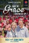 Liza Hoeksma, Joan Smith, Joan (University of Vermont) Smith, Tich Smith - When Grace Showed Up