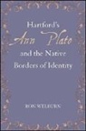 Ron Welburn, Welburn Ron - Hartford's Ann Plato and the Native Borders of Identity