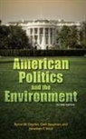 Byron W Daynes, Byron W. Daynes, Byron W. Sussman Daynes, Byron W./ Sussman Daynes, Daynes Byron W., Glen Sussman... - American Politics and the Environment