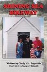 Cindy V. H. Reynolds, Swapan Debnath - Shining Sea Bikeway