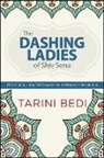 Tarini Bedi - Dashing Ladies of Shiv Sena