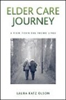 Laura Katz Olson - Elder Care Journey