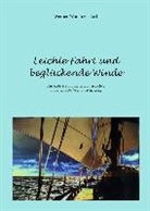 Werner Wommelsdorf - Leichte Fahrt und beglückende Winde