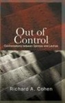 Richard A Cohen, Richard A. Cohen - Out of Control