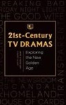 Amy M. Damico, Damico Amy M., Sara Quay, Sara E. Quay, Quay Sara E. - 21st-Century TV Dramas