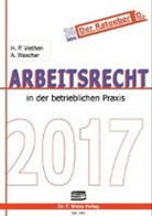 Hans P. Viethen, Hans Pete Viethen, Hans Peter Viethen, Viethen Hans Peter, Angelika Wascher - Arbeitsrecht in der betrieblichen Praxis