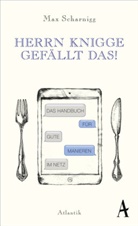 Max Scharnigg - Herrn Knigge gefällt das!