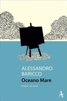 Alessandro Baricco - Oceano Mare
