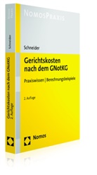 Hagen Schneider - Gerichtskosten nach dem GNotKG