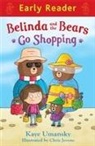 Chris Jevons, Kaye Umansky, Chris Jevons - Early Reader: Belinda and the Bears Go Shopping