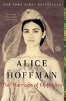 Alice Hoffman - The Marriage of Opposites