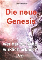 Aimée Fröhlich - Die neue Genesis