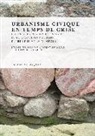 Urbanisme civique en temps de crise : les espaces publics d'Hispanie et de l'Occident romain entre le IIe et le IVe siècle