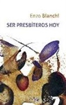 Enzo Bianchi - Ser Presbíteros hoy