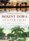 Nancy Howell, Gary Mckechnie - A Brief History of Mount Dora, Florida