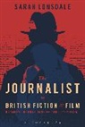Sarah Lonsdale, Sarah (City University Lonsdale, Lonsdale Sarah - The Journalist in British Fiction and Film
