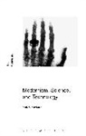Mark S Morrisson, Mark S. Morrisson, Mark S. (Penn State University Morrisson, Professor Mark S. (Penn State Universit Morrisson, Professor Mark S. (Penn State University Morrisson, Sean Latham... - Modernism, Science, and Technology