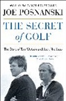 Joe Posnanski, Posnanski Joe - The Secret of Golf