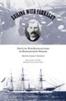 George S. (EDT) Burkhardt, Bartholomew Diggins, George S Burkhardt, George S. Burkhardt - Sailing With Farragut