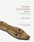 Ralph Lee Smith - The Story of the Dulcimer