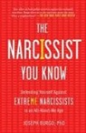 Joseph Burgo - The Narcissist You Know