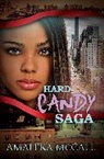Amaleka Mccall - Hard Candy Saga