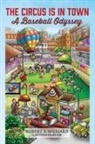 Robert A Hilliard, Robert A. Hilliard - The Circus Is In Town